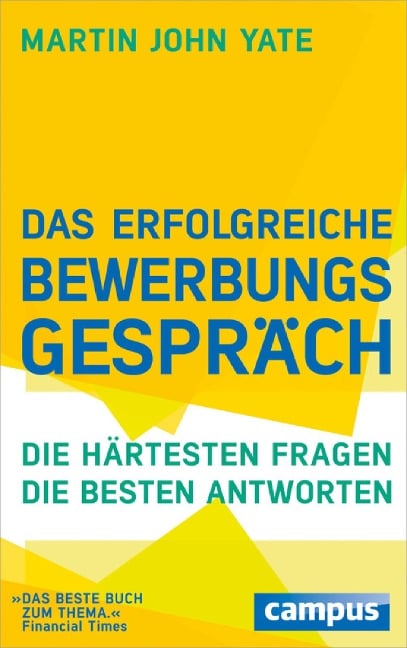Das erfolgreiche Bewerbungsgespräch - Martin John Yate