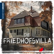 Cover-Bild zum Titel 'Die Friedhofsvilla' von 'Britta Bendixen'