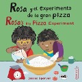 Cover-Bild zum Titel 'Rosa Y El Experimento de la Gran Pizza/Rosa's Big Pizza Experiment' von 'Jessica Spanyol'