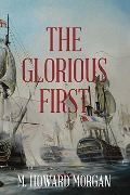Cover-Bild zum Titel 'The Glorious First (Jack Vizzard, #2)' von 'M Howard Morgan'