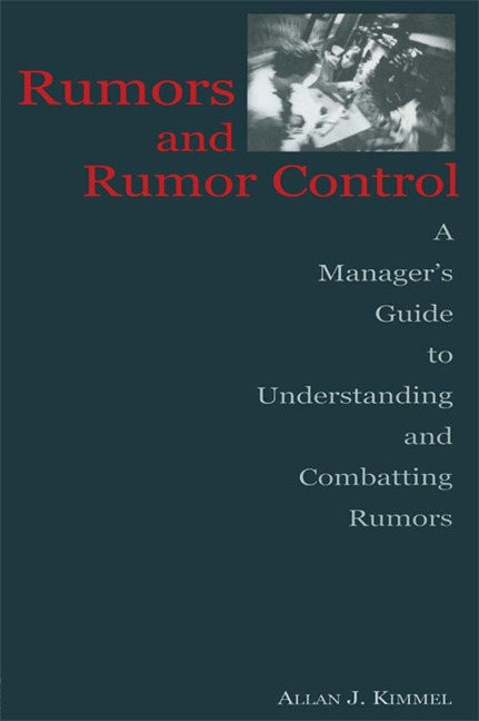 Rumors and Rumor Control - Allan J. Kimmel