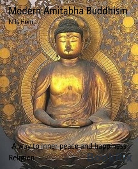 Modern Amitabha Buddhism - Horn Nils