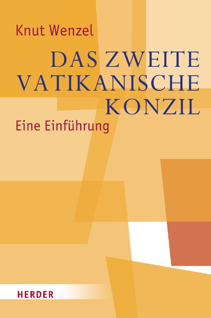 Das Zweite Vatikanische Konzil - Knut Wenzel