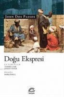 Dogu Ekspresi - John Dos Passos