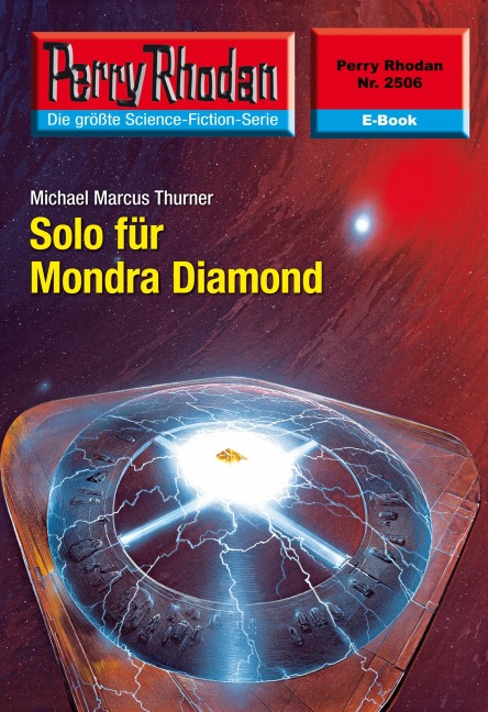 Perry Rhodan 2506: Solo für Mondra Diamond - Michael Marcus Thurner