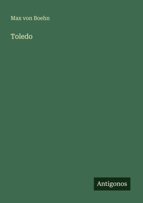 Toledo - Max Von Boehn
