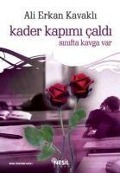 Cover-Bild zum Titel 'Kader Kapimi Caldi' von 'Ali Erkan Kavakli'