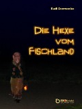 Cover-Bild zum Titel 'Die Hexe vom Fischland' von 'Rudi Czerwenka'