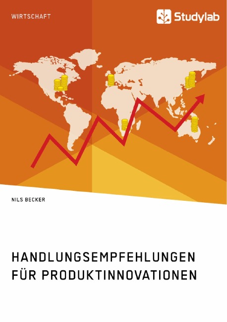 Handlungsempfehlungen für Produktinnovationen - Nils Becker