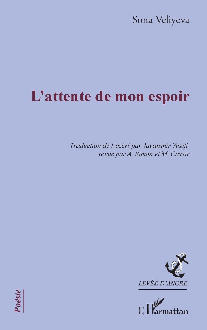 L'attente de mon espoir - Veliyeva