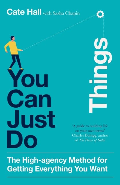 You Can Just Do Things - Cate Hall