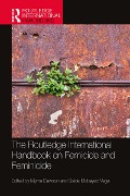 Cover-Bild zum Titel 'The Routledge International Handbook on Femicide and Feminicide' von ''