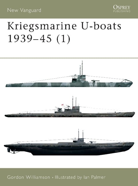 Kriegsmarine U-Boats 1939 45 (1) - Gordon Williamson