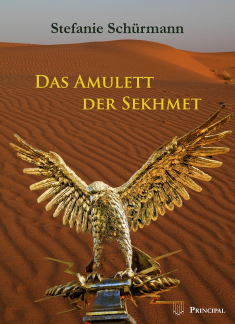 Das Amulett der Sekhmet - Stefanie Schürmann