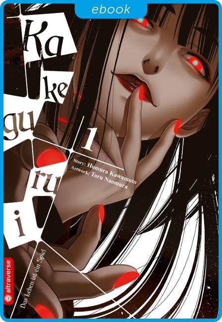 Kakegurui - Das Leben ist ein Spiel 01 - Homura Kawamoto, Toru Naomura