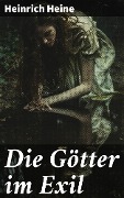 Cover-Bild zum Titel 'Die Götter im Exil' von 'Heinrich Heine'