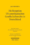 Die Rezeption US-amerikanischen Gesellschaftsrechts in Deutschland - Jan Von Hein