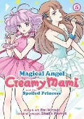 Magical Angel Creamy Mami and the Spoiled Princess Vol. 5 - Emi Mitsuki