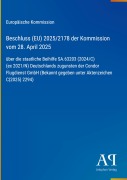Cover-Bild zum Titel 'Beschluss (EU) 2025/2178 der Kommission vom 28. April 2025' von 'Europäische Kommission'