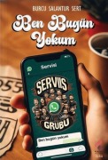 Cover-Bild zum Titel 'Ben Bugün Yokum' von 'Burcu Salantur Sert'
