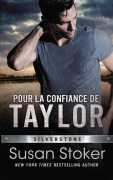 Cover-Bild zum Titel 'Pour la confiance de Taylor' von 'Susan Stoker'