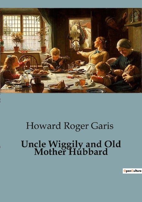 Uncle Wiggily and Old Mother Hubbard - Howard Roger Garis