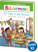 Cover-Bild zum Titel 'Bildermaus - Ein Tiger in der Schule?' von 'Maja von Vogel'