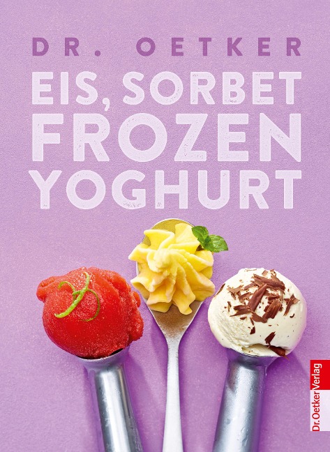 Eis, Sorbet, Frozen Yoghurt - Oetker