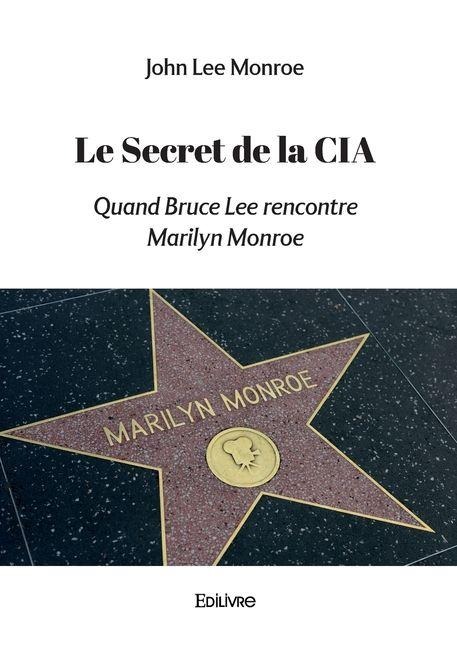 Le Secret de la CIA - John Lee Monroe
