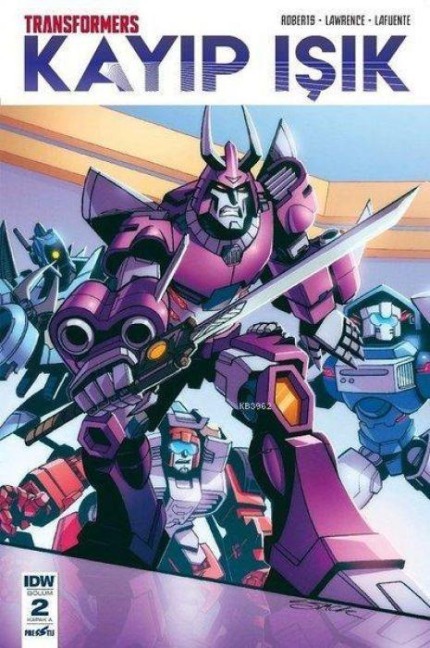 Transformers Kayip Isik Bölüm 2 - Kapak A - James Roberts