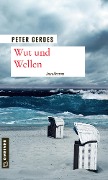 Wut und Wellen - Peter Gerdes