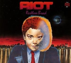 Restless Breed Reissue - Riot