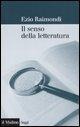Cover-Bild zum Titel 'Il senso della letteratura' von 'Ezio Raimondi'
