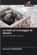 Cover-Bild zum Titel 'La lotta al riciclaggio di denaro' von 'Soumaïla Ouedraogo'