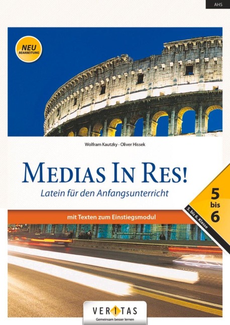 Medias in res! AHS: 5. bis 6. Klasse - Schülerbuch mit Texten zum Einstiegsmodul - Oliver Hissek, Wolfram Kautzky