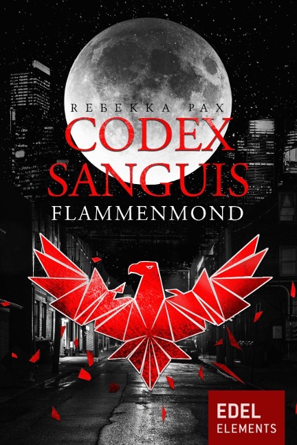 Codex Sanguis - Flammenmond - Rebekka Pax