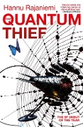 Cover-Bild zum Titel 'The Quantum Thief' von 'Hannu Rajaniemi'