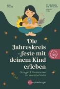 Cover-Bild zum Titel 'Die Jahreskreisfeste mit deinem Kind erleben' von 'Nina Keßler'