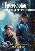 Cover-Bild zum Titel 'Atlantis 2 / 7: Rebellenkind' von 'Lucy Guth, Sascha Vennemann'