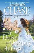 Cover-Bild zum Titel 'A Duke in Shining Armor' von 'Loretta Chase'