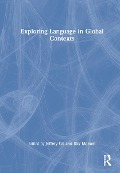 Exploring Language in Global Contexts - 