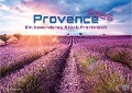 Provence - ein besonderes Stück Frankreich - 2025 - Kalender DIN A3 - 