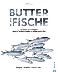 Cover-Bild zum Titel 'Butter bei die Fische!' von 'Ralf Niemzig'