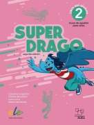 Superdrago 2 - segunda edición - Carolina Caparrós, Charlie Burnham
