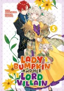 Cover-Bild zum Titel 'Lady Bumpkin and Her Lord Villain: Volume 5' von 'Ageha Sakura'