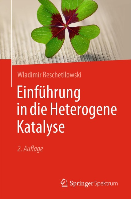 Einführung in die Heterogene Katalyse - Wladimir Reschetilowski