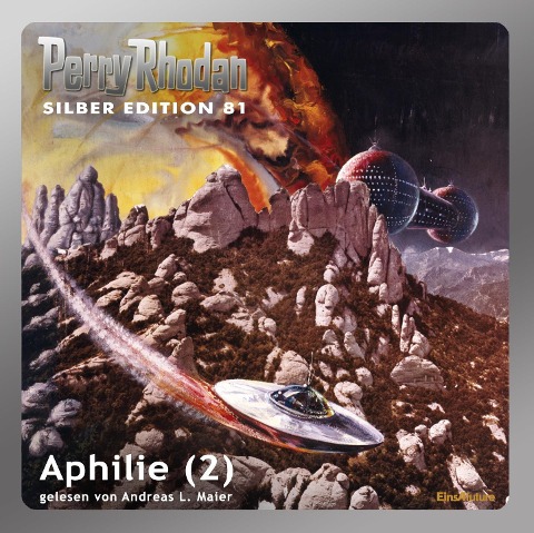 Perry Rhodan Silber Edition 81: Aphilie (Teil 2) - Clark Darlton, H. G. Ewers, Hans Kneifel, Kurt Mahr, Ernst Vlcek