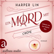 Cover-Bild zum Titel 'Ein Mord mit Crêpe' von 'Harper Lin'