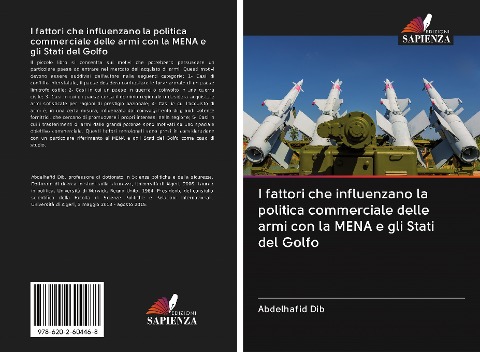 I fattori che influenzano la politica commerciale delle armi con la MENA e gli Stati del Golfo - Abdelhafid Dib