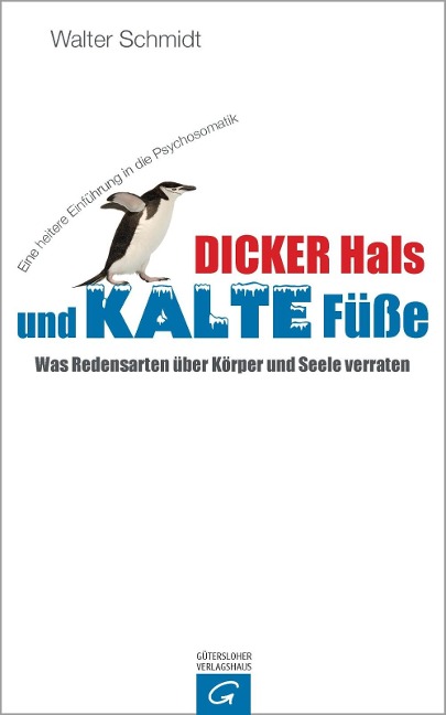 Dicker Hals und kalte Füße - Walter Schmidt